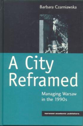 Czarniawska | A City Reframed | Buch | 978-90-5823-065-2 | sack.de
