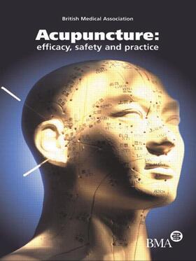 Medical Association | Acupuncture: Efficacy, Safety and Practice | Buch | 978-90-5823-163-5 | www.sack.de