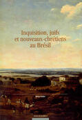 Feitler |  Inquisition, juifs et nouveaux-chrétiens en Brésil | Buch |  Sack Fachmedien