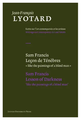Lyotard / Parret |  Sam Francis, Leçon de ténèbres / Sam Francis, Lesson of Darkness | Buch |  Sack Fachmedien