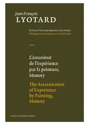 Lyotard / Parret |  L' Assassinat de l'expérience par la peinture, Monory / The Assassination of Experience by Painting, Monory | Buch |  Sack Fachmedien