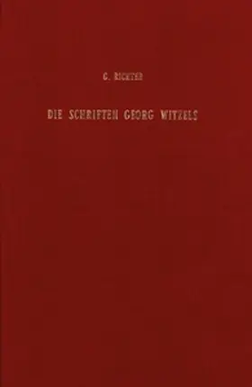 Richter |  Die Schriften Georg Witzels bibliographisch bearbeitet | Buch |  Sack Fachmedien