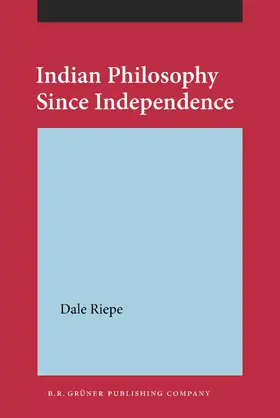 Riepe |  Indian Philosophy since Independence | Buch |  Sack Fachmedien