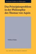 Kühn |  Das Prinzipienproblem in der Philosophie des Thomas von Aquin | Buch |  Sack Fachmedien