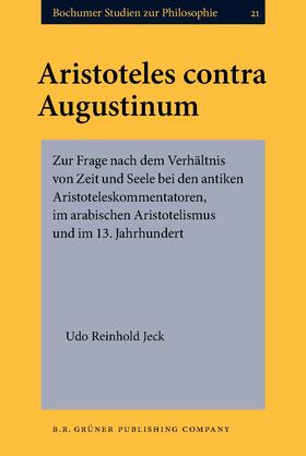 Jeck | Aristoteles contra Augustinum | Buch | 978-90-6032-339-7 | sack.de