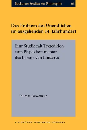 Dewender |  Das Problem des Unendlichen im ausgehenden 14. Jahrhundert | Buch |  Sack Fachmedien