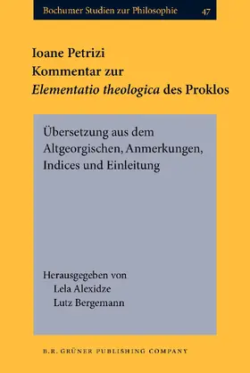 Alexidze / Bergemann | Ioane Petrizi. Kommentar zur Elementatio theologica des Proklos | Buch | 978-90-6032-378-6 | sack.de