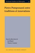 Biard / Gontier |  Pietro Pomponazzi entre traditions et innovations | Buch |  Sack Fachmedien