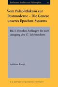 Kamp |  Vom Paläolithikum zur Postmoderne - Die Genese unseres Epochen-Systems | Buch |  Sack Fachmedien