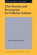 Möllmann |  Über Beweise und Beweisarten bei Wilhelm Ockham | Buch |  Sack Fachmedien