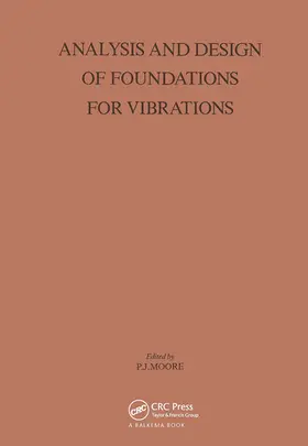 Moore |  Analysis and Design of Foundations for Vibrations | Buch |  Sack Fachmedien