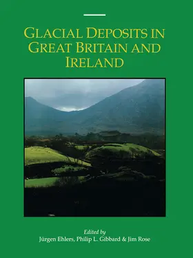 Ehlers / Gibbard / Rose |  Glacial Deposits in Great Britain and Ireland | Buch |  Sack Fachmedien