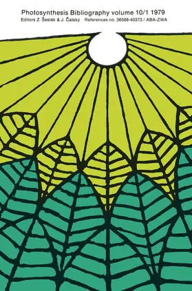 Sesták / Catský |  Photosynthesis Bibliography Volume 10/1 1979 | Buch |  Sack Fachmedien