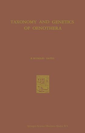 Gates | Taxonomy and Genetics of Oenothera | Buch | 978-90-6193-061-7 | sack.de