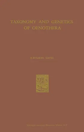 Gates | Taxonomy and Genetics of Oenothera | Buch | 978-90-6193-061-7 | sack.de