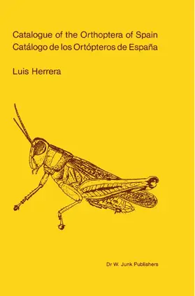 Herrera |  Catalogue of Orthoptera of Spain / Catalogo de los Ortopteros de España | Buch |  Sack Fachmedien