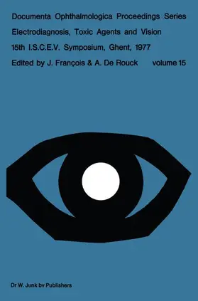François / de Rouck |  Electrodiagnosis, Toxic Agents and Vision | Buch |  Sack Fachmedien