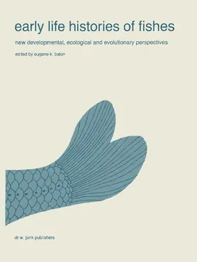 Balon |  Early life histories of fishes: New developmental, ecological and evolutionary perspectives | Buch |  Sack Fachmedien