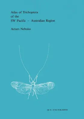 Neboiss |  Atlas of Trichoptera of the SW Pacific - Australian Region | Buch |  Sack Fachmedien
