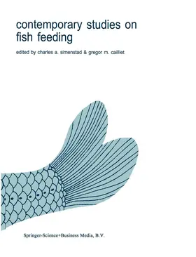 Simenstad / Cailliet |  Contemporary Studies on Fish Feeding | Buch |  Sack Fachmedien