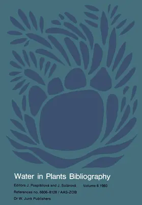 Pospísilová / Solárová | Water-in-Plants Bibliography | Buch | 978-90-6193-906-1 | www.sack.de