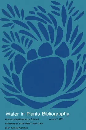 Pospísilová / Solárová |  Water-in-Plants Bibliography volume 7 1981 | Buch |  Sack Fachmedien