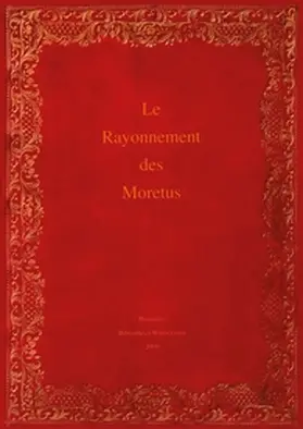 Liesen |  Le Rayonnement Des Moretus | Buch |  Sack Fachmedien