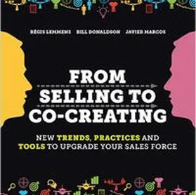 Lemmens / Donaldson / Marcos |  From Selling to Co-Creating | Buch |  Sack Fachmedien
