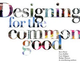 Dorst |  Designing for the Common Good | Buch |  Sack Fachmedien