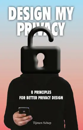 Schep |  Design My Privacy | Buch |  Sack Fachmedien