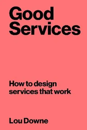 Downe |  Good Services | eBook | Sack Fachmedien