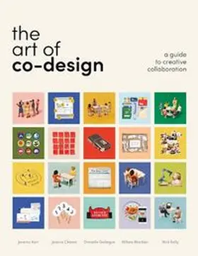 Jeremy Kerr, Jessica Cheers& Danielle Gallegos |  The Art of Co-Design | Buch |  Sack Fachmedien