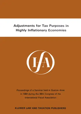Adjustments for Tax Purposes in Highly Inflationary Economies | Buch | 978-90-6544-216-1 | sack.de