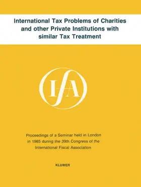 International Tax Problems of Charities and Other Private Institutions with Similar Tax Treatment | Buch |  Sack Fachmedien