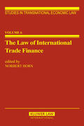 Horn |  The Law of International Trade Finance | Buch |  Sack Fachmedien