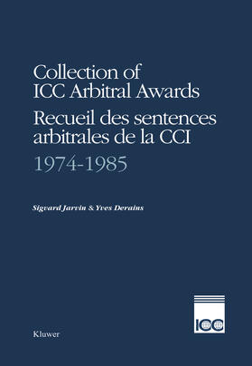 Jarvin / Derains | Collection of ICC Arbitral Awards, 1974-1985 | Buch | 978-90-6544-397-7 | sack.de