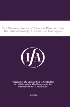 Tax Consequences of Pension Provision for the Internatinionally Transfered Empleyee | Buch | 978-90-6544-438-7 | sack.de