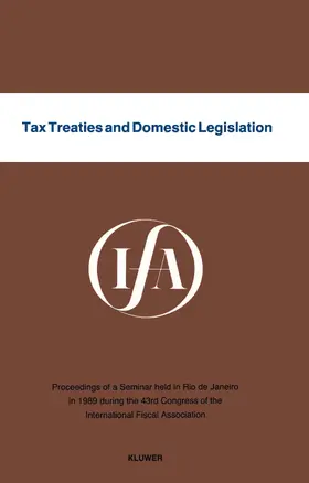  Tax Treaties and Domestic Legislation | Buch |  Sack Fachmedien