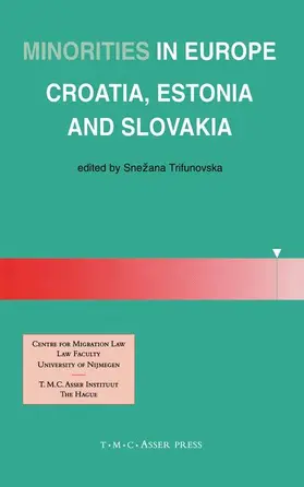 Trifunovska |  Minorities in Europe: Croatia, Estonia and Slovakia | Buch |  Sack Fachmedien