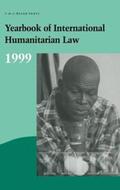  Yearbook of International Humanitarian Law:1999 | Buch |  Sack Fachmedien