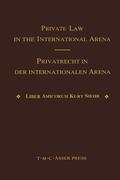 Basedow |  Private Law in the International Arena:From National Conflict Rules Towards Harmonization and Unification - Liber Amicorum Kurt Siehr | Buch |  Sack Fachmedien