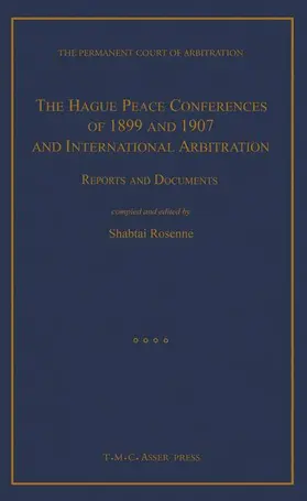 Rosenne |  The Hague Peace Conferences of 1899 and 1907 and International Arbitration:Reports and Documents | Buch |  Sack Fachmedien