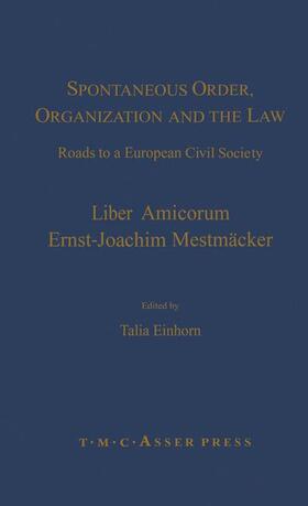 Einhorn |  Spontaneous Order, Organization and the Law | Buch |  Sack Fachmedien