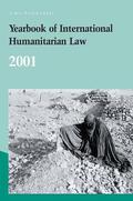 McDonald / Dugard / Fenrick |  Yearbook of International Humanitarian Law - 2001 | Buch |  Sack Fachmedien