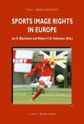 Blackshaw / Siekmann | Sports Image Rights in Europe | Buch | 978-90-6704-195-9 | sack.de