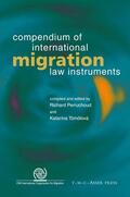 Perruchoud / Tömölova |  Compendium of International Migration Law Instruments | Buch |  Sack Fachmedien