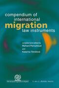 Perruchoud / Tömölova |  Compendium of International Migration Law Instruments | Buch |  Sack Fachmedien