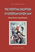 Parrish / Miettinen |  The Sporting Exception in European Union Law | Buch |  Sack Fachmedien