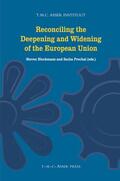 Blockmans / Prechal |  Reconciling the Deepening and Widening of the European Union | Buch |  Sack Fachmedien