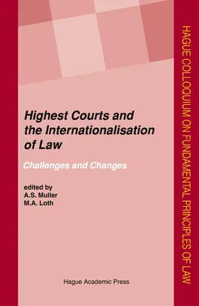 Loth / Muller |  Highest Courts and the Internationalisation of Law | Buch |  Sack Fachmedien